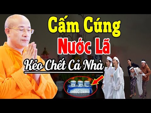 Tuyệt Đối CẤM CÚNG NƯỚC LÃ Trên Bàn Thờ Nếu Chưa Biết Điều Này Kẻo Càng Cúng Càng Có Tội Với Tổ Tiên