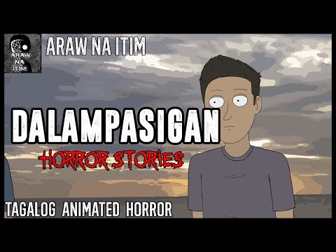 DALAMPASIGAN HORROR STORIES | TAGALOG ANIMATED HORROR STORY