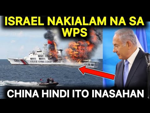 ISRAEL NAKIALAM NA sa WEST PHILIPPINE SEA | IBA TALAGA SUMUPORTA ang ISRAEL sa PILIPINAS