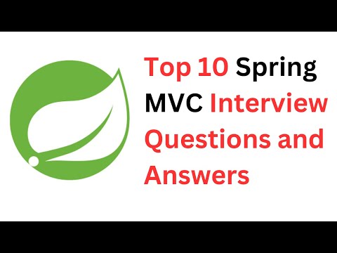 Top 10 Spring MVC Interview Questions and Answers