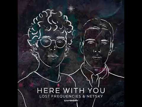 Netsky, Lost Frequencies, Lost Frequencies & Netsk - Here With You (Extended Mix)