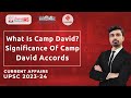 Camp David History and Significance