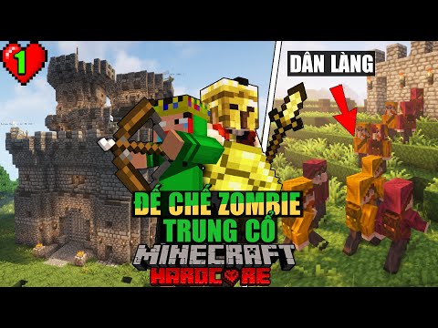 Đế chế zombie trung cổ #1: Xây dựng đế chế chống lại Zombie trong sinh tồn Minecraft siêu khó