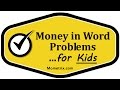 Solving Money Word Problems for Kids