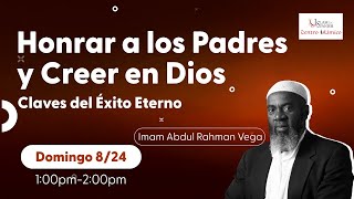 🕌✨ Honrar a los Padres y Creer en Dios: Claves del Éxito Eterno ✨🕌