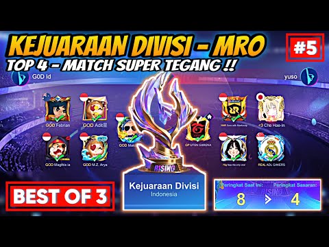 Perebutan Top 4 MRO !! Best Of 3 !! Match Super Tegang Kejuaraan Divisi Mlbb Rising Open Part 5