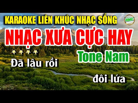 Karaoke Liên Khúc Trữ Tình Tone Nam Dễ Hát | Tuyển Chọn Nhạc Xưa Bolero – TOÀN BÀI HAY