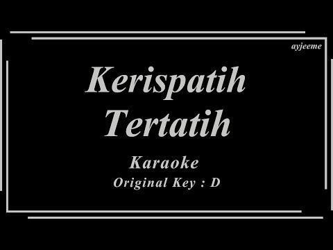 Kerispatih – Tertatih (Original Key) Karaoke | Ayjeeme Karaoke