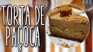 #91 - Torta de Paçoca - Festa Junina - Receita de Mão