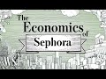 The Economics of Sephora