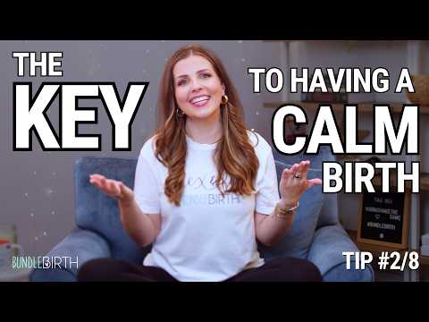 The Trick to Having a Calm, Better Birth | Need to Know Series 2/8 | Sarah Lavonne