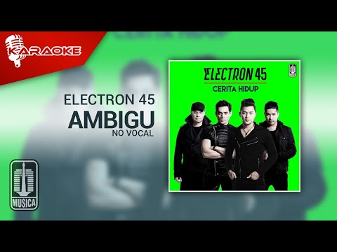 Electron 45 – Ambigu (Official Karaoke Video) | No Vocal