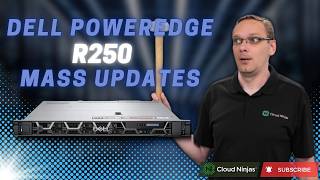 Dell PowerEdge R250 Mass Updates | BIOS, Firmware, Onboard Diagnostics, Lifecycle Controller