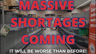 EMPTY SHELVES - SHORTAGES COMING SOONER THAN YOU THINK!