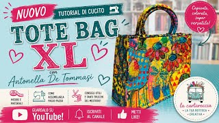 🧵 TOTE BAG XL | Tutorial di Cucito con Antonella De Tomassi | La Cartareccia