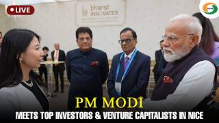 LIVE | PM Modi Meets Top Investors & Venture Capitalists in Nice