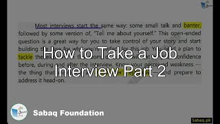 How to Take a 
Job Interview Part 2