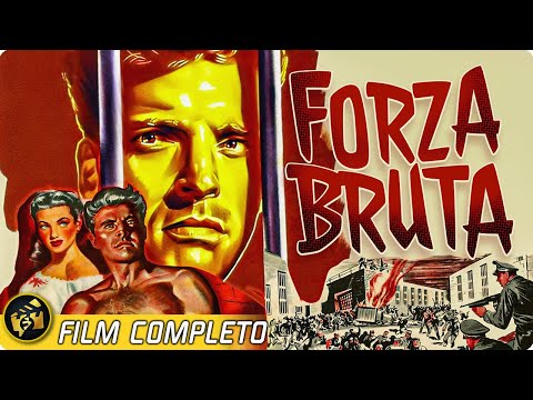 FORZA BRUTA con Burt Lancaster | Film Completo in Italiano | Film-Noir