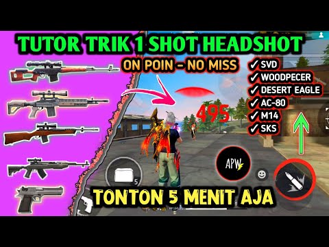 Rahasia Mudah One Tap Headshot Svd - Woodpecer - Desert Eagle (Semua Marksman) Seperti Apw FF