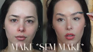 MAQUIAGEM “SEM MAKE” para INICIANTES em 10 passos