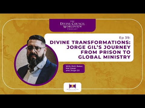 EP039: Divine Transformations: Jorge Gil’s Journey from Prison to Global Ministry | The DCW Podcast