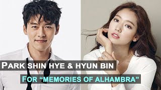 Park Shin Hye & Hyun Bin for "Memories of Alhambra"