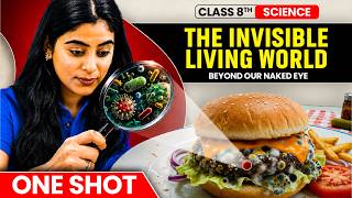 The Invisible Living World: Beyond Our Naked Eye 🔥| One Shot | Class 8th Science | Samridhi Sharma