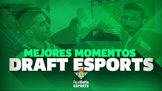 MEJORES MOMENTOS DRAFT BETIS eSPORTS | FIFA 19