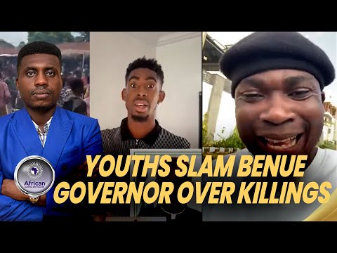 Nigerian Youths Drag Benue Governor for Using Mass Killings as PR Opportunity