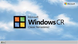 Windows Classic Remastered - Let's Nostalgia