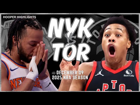 New York Knicks vs Toronto Raptors Full Game Highlights | Dec 9 | 2025 NBA Season