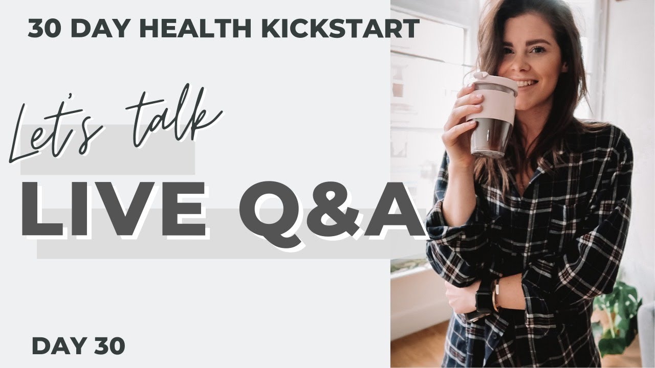 Live Q&A - Let's Talk All Things Health and Lifestyle