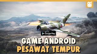 10 Game Android Pesawat Tempur Terbaik 2025 | Offline & Online