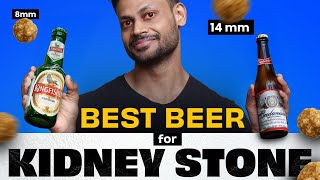 BEST BEER FOR KIDNEY STONES ?? MYTH OR FACT ??