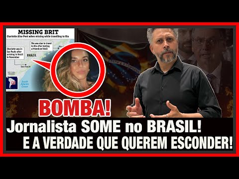 URGENTE! Jornalista Britânica DESAPARECIDA no Brasil e ACUSAÇÕES GRAVES contra Bolsonaro | Viver em