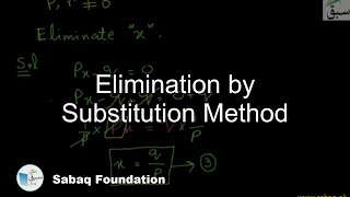 Elimination by Substitution Method