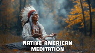 Awaken the Energy that Warms the Soul - Native American Meditation Music - Healing Flute Music