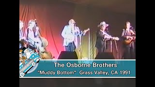 The Osborne Brothers - Live "Muddy Bottom" 1991 Grass Valley, CA