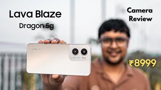 Lava Blaze Dragon 5G | Camera Review 