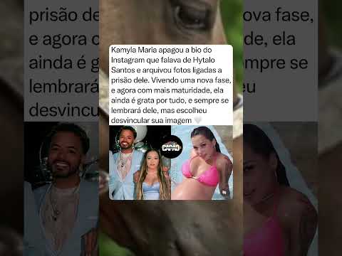 Kamyla Maria chamou atenção dos seguidores após atualizar a biografia #fofocas #noticias