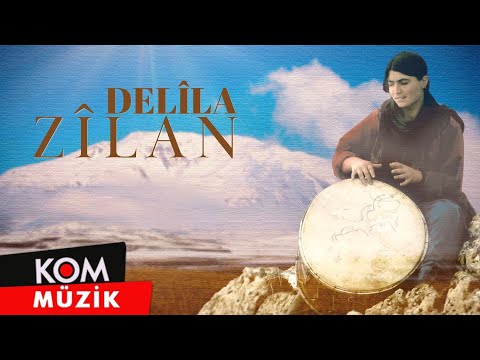 Delîla - Zîlan (Vîdeoyê Lyric © Kom Müzik)