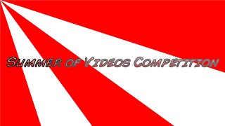 Summer of Videos Competition