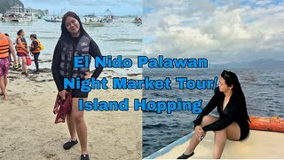El Nido Palawan Night Market Tour/Island Hopping #beyoncefraylevlogs #andavlogger
