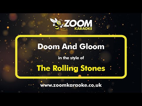 The Rolling Stones - Doom And Gloom - Karaoke Version from Zoom Karaoke