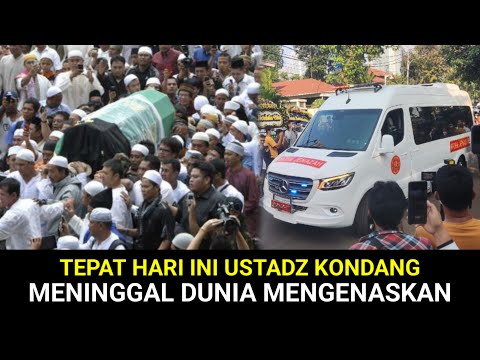 INNALILLAHI, KABAR DUKA USTADZ KONDANG MENINGGAL DUNIA MENGENASKAN, PEMAKAMAN BERLANGSUNG HARI INI