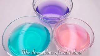 【ASMR】3色のたぷたぷスライムを混ぜる【音フェチ】Mix three colors of water slime