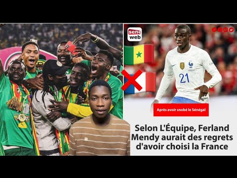 Ferland Mendy en Équipe du Sénégal 🇸🇳… il regrette de Jouer pour la France 🇫🇷