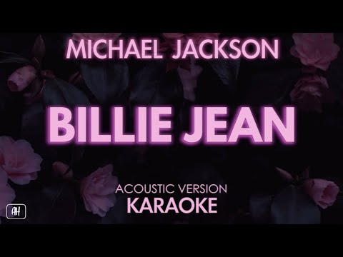 Michael Jackson – Billie Jean (Karaoke/Acoustic Version)