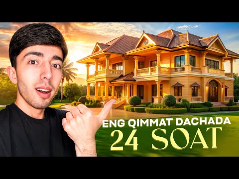 24 SOAT ENG QIMMAT DACHADA VLOG 🤩