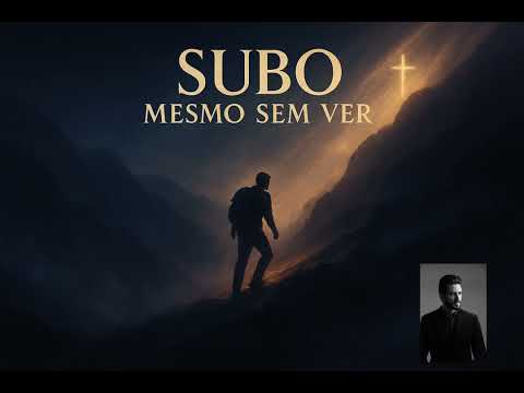 Subo Mesmo Sem Ver